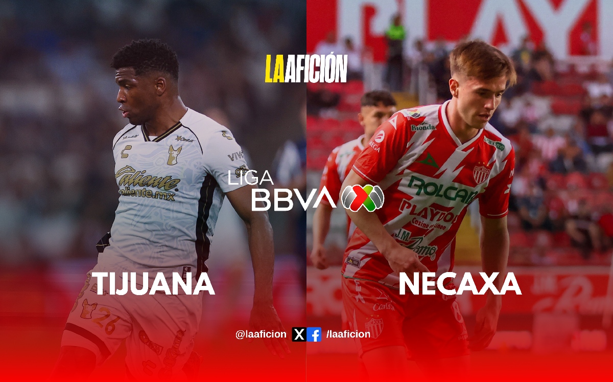 ¿Dónde ver Tijuana vs Necaxa? | Horario y canal de partido de Liga MX