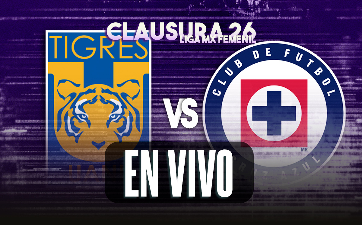¿A qué hora juega Tigres vs Cruz Azul? Partido de Liga MX Femenil 2026
