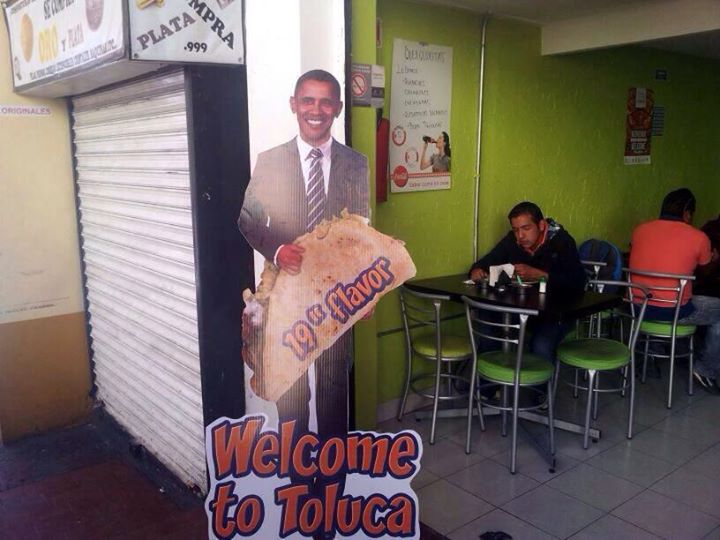 Local de tacos en Toluca  también da la bienvenida a Obama  