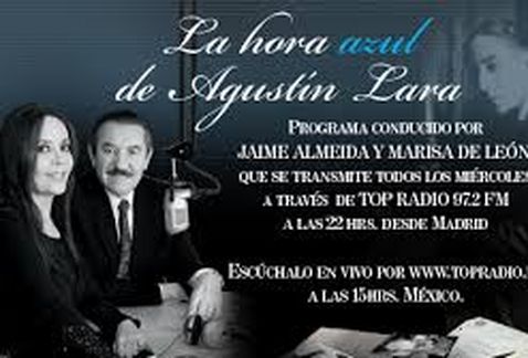 La Hora Azul de Agustín Lara.