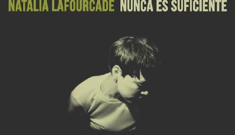 Natalia Lafourcade publicó 'Nunca es suficiente'.