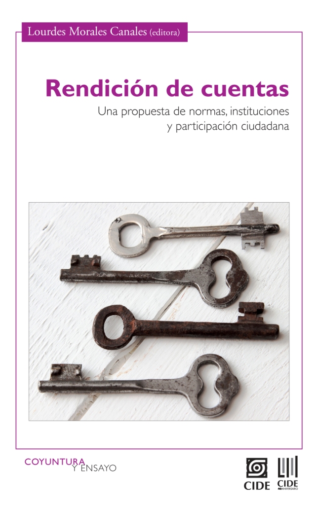 El libro fue editado por Lourdes Morales Canales, académica del CIDE.