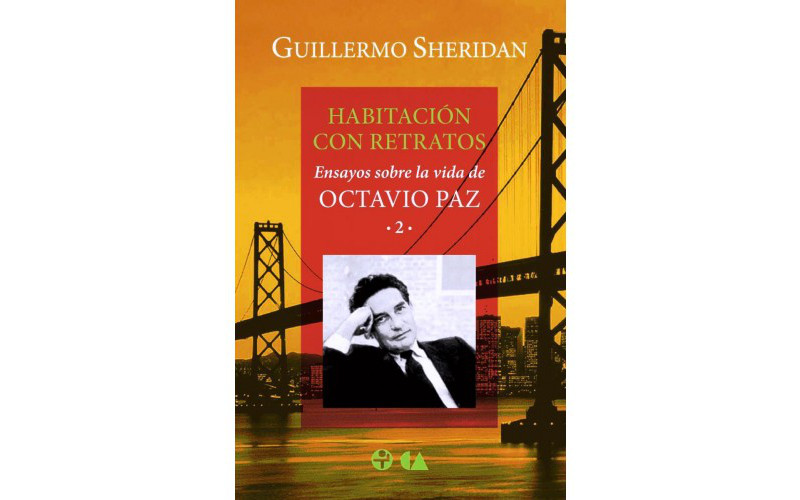 'Habitación con retratos' (Era/ Conaculta, 2015) de Guillermo Sheridan.