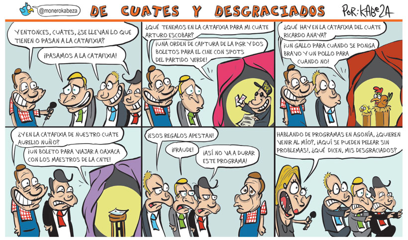 De cuates y desgraciados