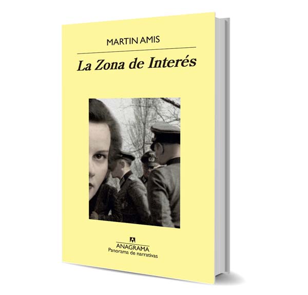 "La Zona de Interés". Martin Amis, Anagrama.