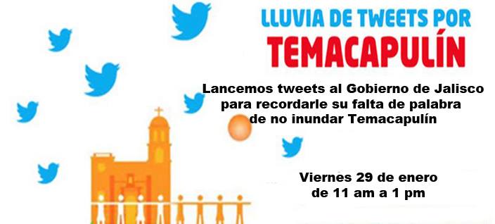 Comenzó esta mañana una campaña intensiva de twits por parte de activistas sociales y afectados de la presa El Zapotillo