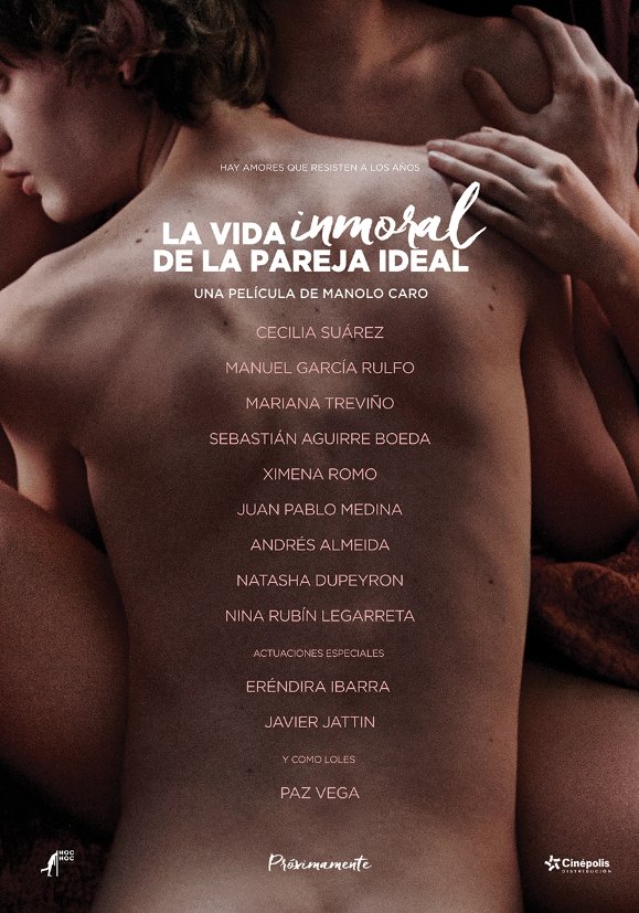 ‘La vida inmoral de la pareja ideal’, cinta del realizador Manolo Caro. 