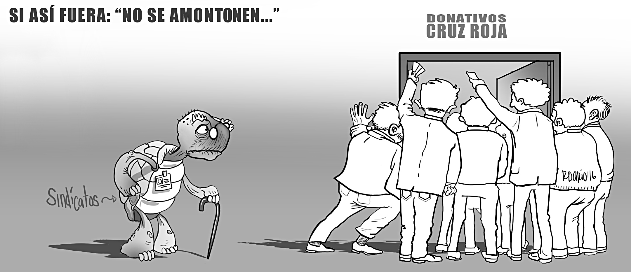 SI ASÍ FUERA: "NO SE AMONTONEN..."