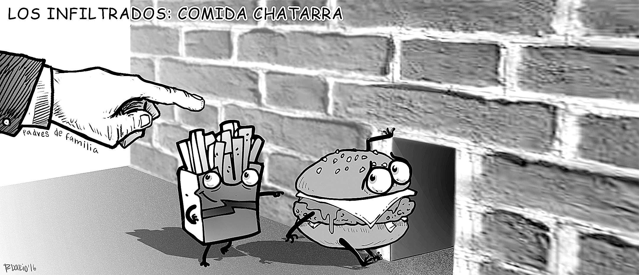 LOS INFILTRADOS: COMIDA CHATARRA