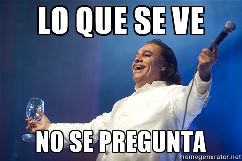 Juan Gabriel: "Lo que se ve no se pregunta". 