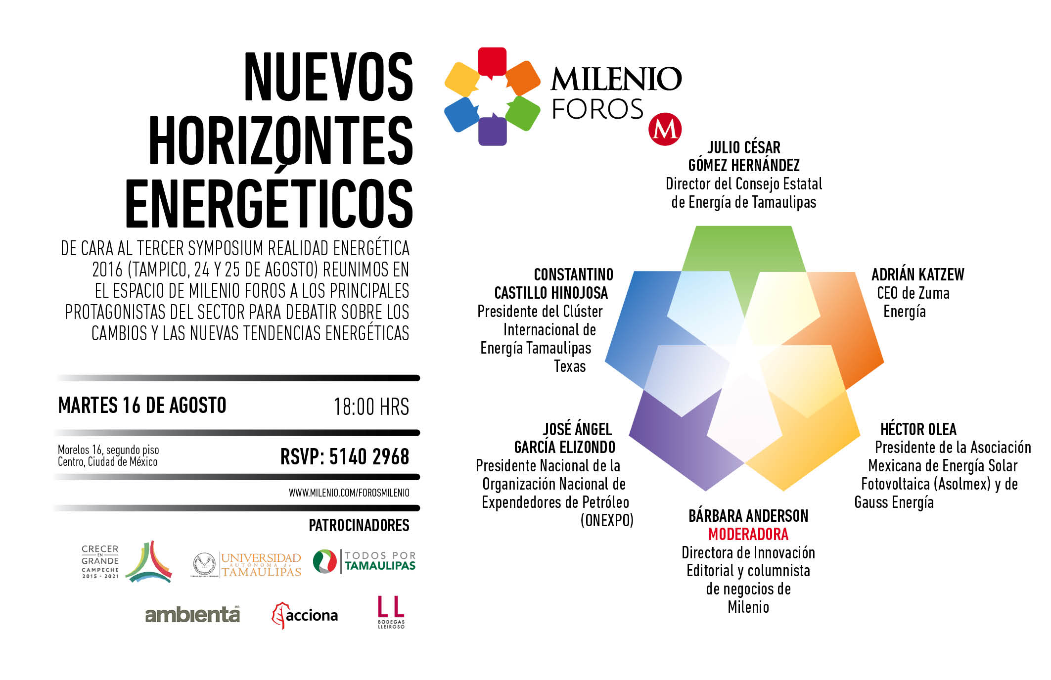 Este panel será la antesala del Symposium Realidad Energética: Nuevos Horizontes, en Tampico, Tamaulipas.