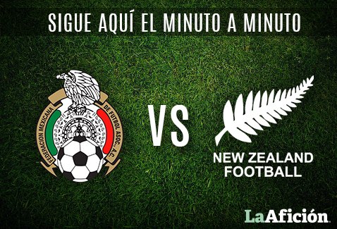 Sigue con nosotros las acciones del partido entre México y Nueva Zelanda