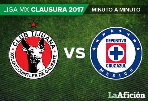 Xolos vs. Cruz Azul en vivo: MINUTO A MINUTO