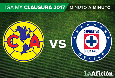 América vs. Cruz Azul: Minuto a minuto