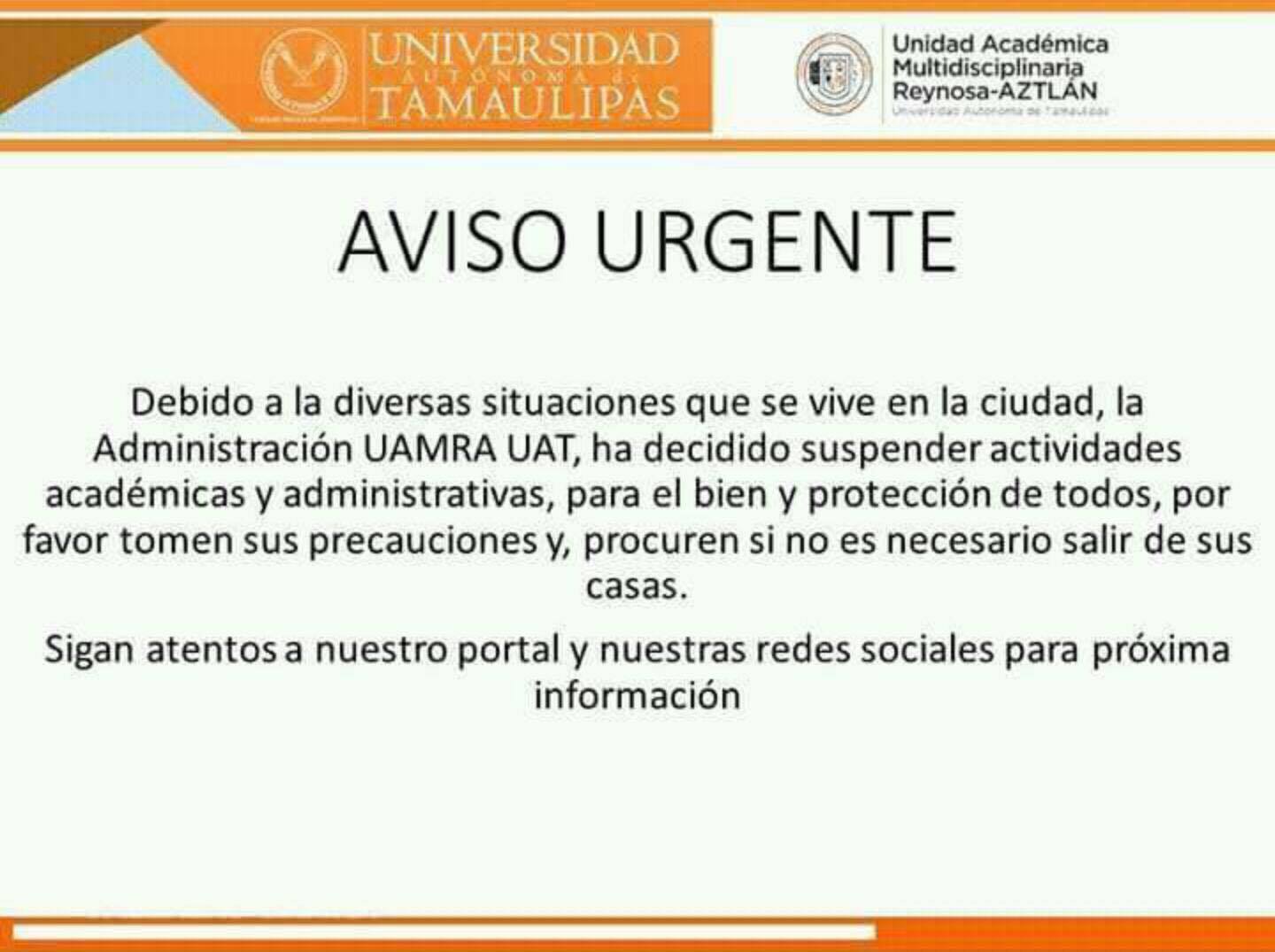 La UAT suspendió las clases en Reynosa.