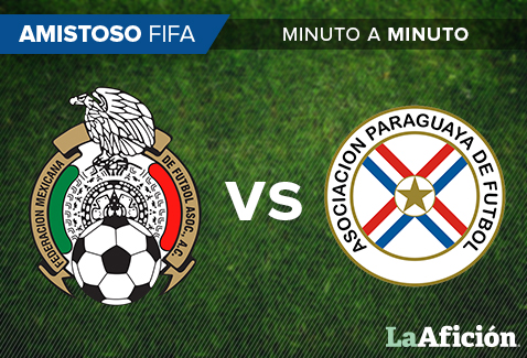MINUTO A MINUTO: México vs. Paraguay