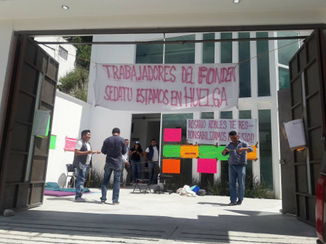 Trabajadores del Fonden instalaron su huelga de hambre afuera de las oficinas de la delegación de Sedatu.