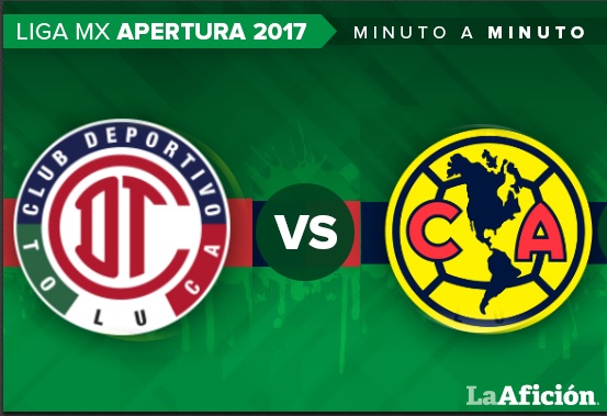 Toluca vs América, Liga MX, en vivo: MINUTO A MINUTO