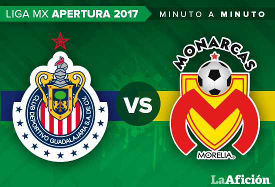 Chivas vs Monarcas