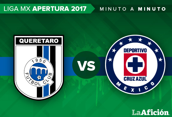 Querétaro vs Cruz Azul, Liga MX, en vivo: MINUTO A MINUTO