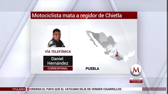 Motociclista mata a regidor de Chietla, en Puebla