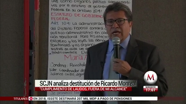 Suprema Corte analiza destitución de Ricardo Monreal