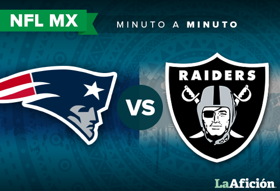Patriotas de Nueva Inglaterra vs. Raiders de Oakland en vivo minuto a minuto en México 