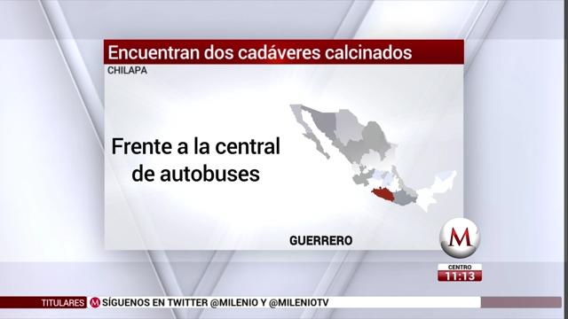 Encuentran dos cadáveres calcinados en Chilapa