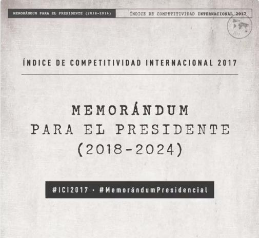 Agenda de competitividad para el siguiente presidente 2018-2024.