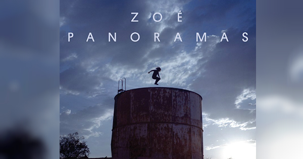 Cinemex exhibe en cartelera 'Zoé Panoramas'.