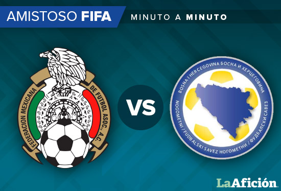 México vs Bosnia