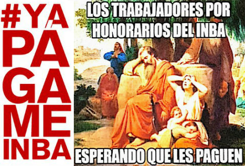 Con memes y el hashtag #YaPágameINBA, trabajadores del instituto denuncian el adeudo de sus honorarios.