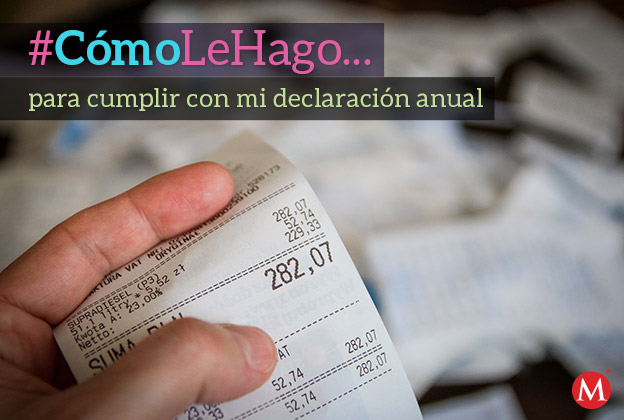 #CómoLeHago para cumplir con mi declaración anual