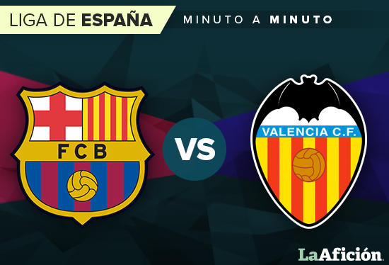 Barcelona vs. Valencia: MINUTO A MINUTO
