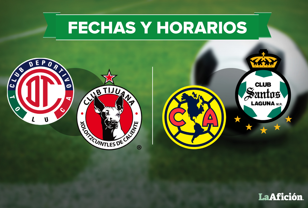 Fechas y horarios de las Semifinales de la Liga MX- Grupo Milenio