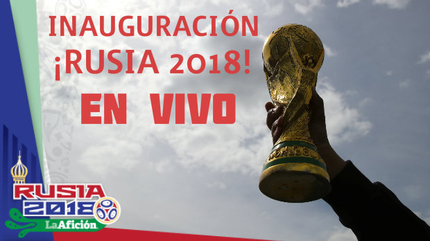 Minuto a minuto de la inauguración de Rusia 2018 (La Afición / Reuters)