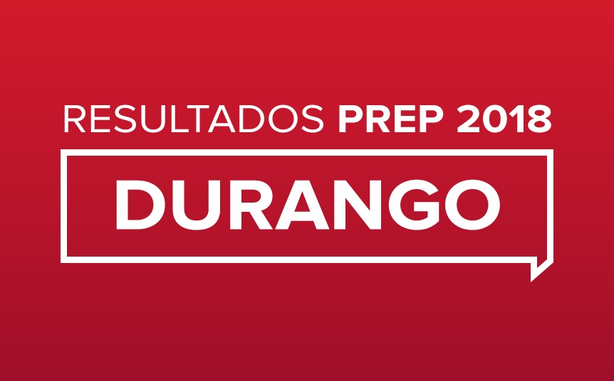 Resultados preliminares elección en Durango.
