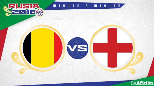 Bélgica vs Inglaterra, Mundial Rusia 2018: MINUTO A MINUTO