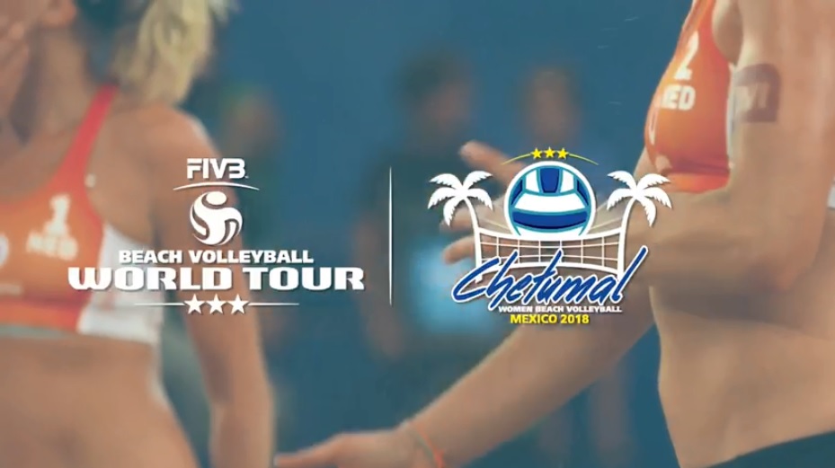 Beach Volleyball World Tour 3 Stars Chetumal 2018 (Especial)
