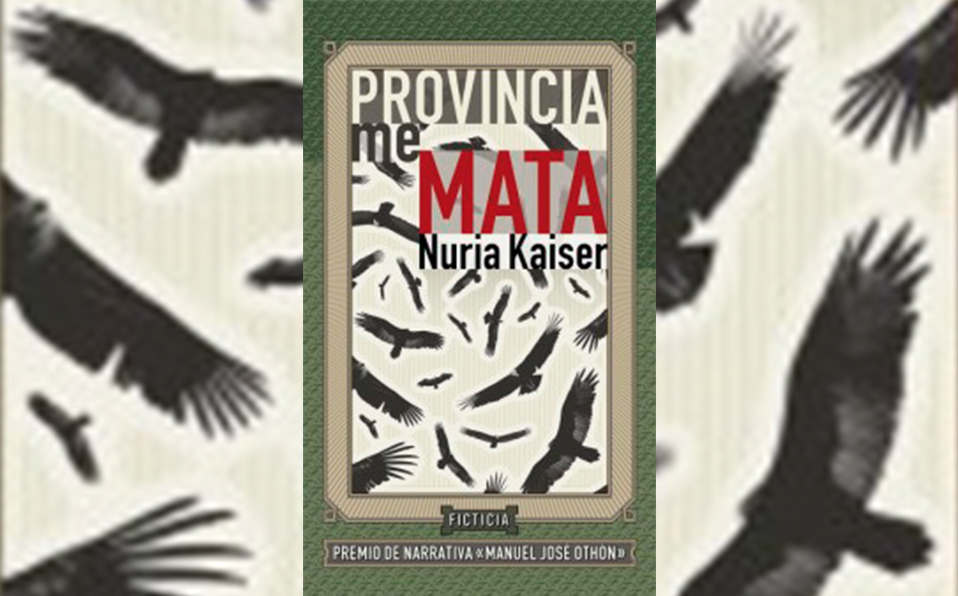 Nuria Kaiser desarrolla una historia que desde su arranque suena injustificadamente conocida