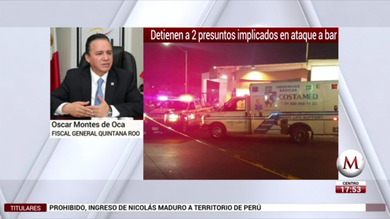 Detienen a 2 presuntos implicados en ataque a bar de Playa del Carmen ...