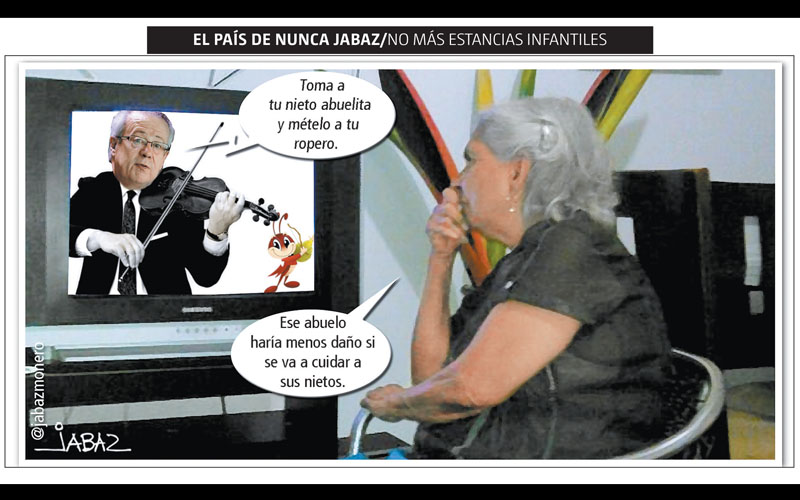 No más estancias infantiles.