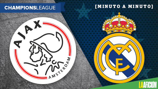 Ajax vs Real Madrid: Minuto a minuto