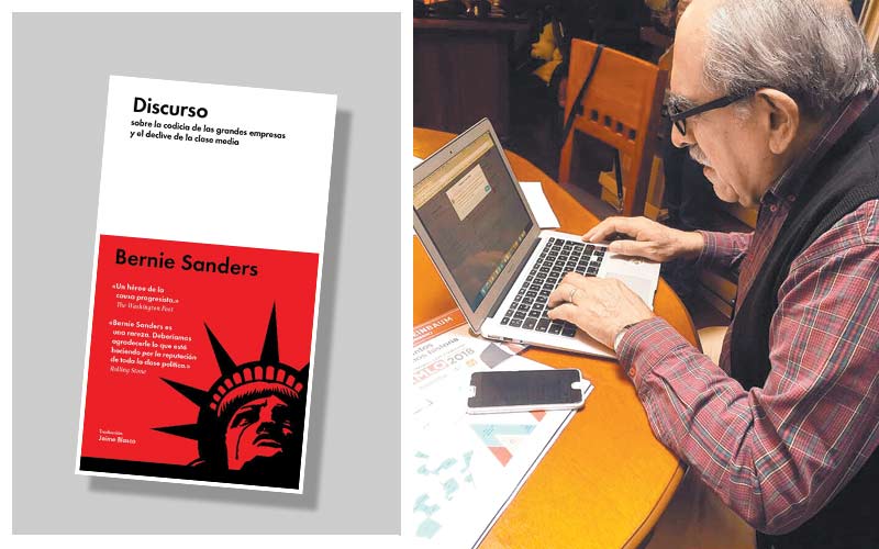 ¿Qué está leyendo Pablo Gómez? El ‘Discurso: sobre la codicia de las grandes empresas y el declive de la clase media’, de Bernie Sanders. (Especial)