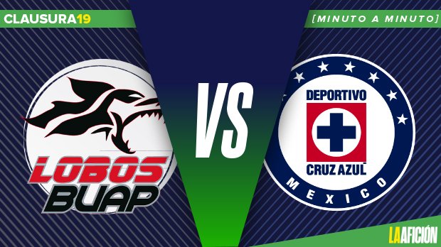 Lobos vs. Cruz Azul; Jornada 16; Clausura 2019