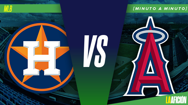 Astros vs Angels (La Afición)