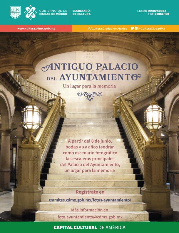 Antiguo Palacio del Ayuntamiento se convertirá en set para bodas y XV años (Secretaría de Cultura de la CdMx).