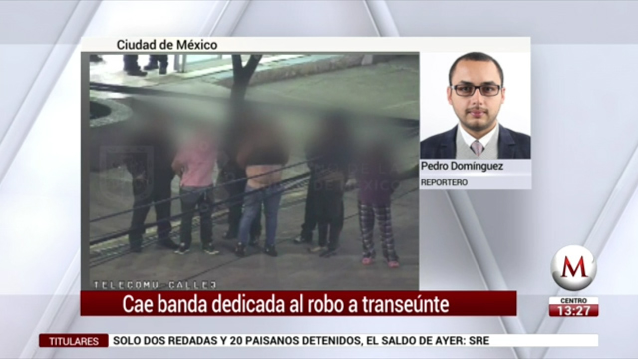 Cae banda dedicada al robo a transeúnte en CdMx - Grupo Milenio