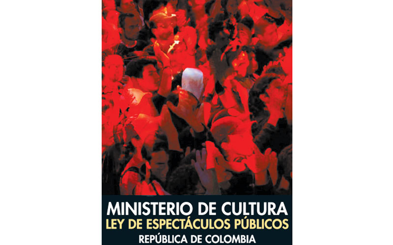 La Ley del Espectáculo Público es lo que llaman en Colombia un crédito parafiscal. (Especial)