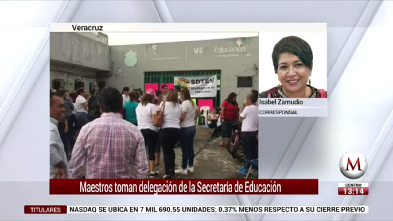 Maestros toman delegación de la Secretaría de Educación en Veracruz ...